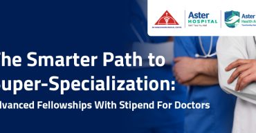 Advanced Fellowships With Stipend For Doctors: The Smarter Path to Super-Specialization